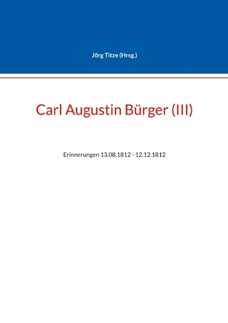 Carl Augustin Bürger (III)