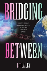 Bridging Between - L T Bailey