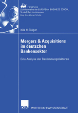 Mergers & Acquisitions im deutschen Bankensektor - Nils H. Tr&ouml;ger