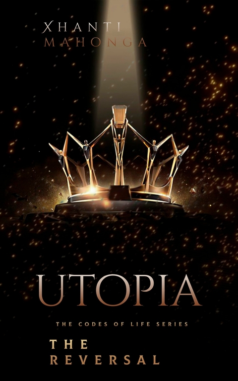 Utopia -  Xhanti Mahonga