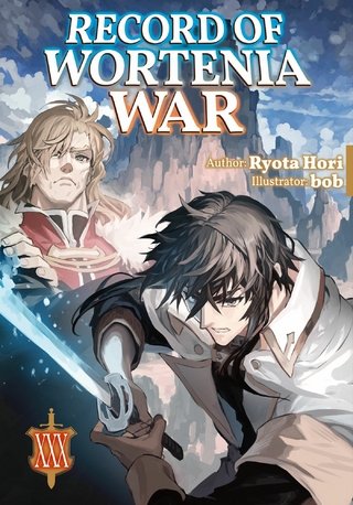 Record of Wortenia War: Volume 30