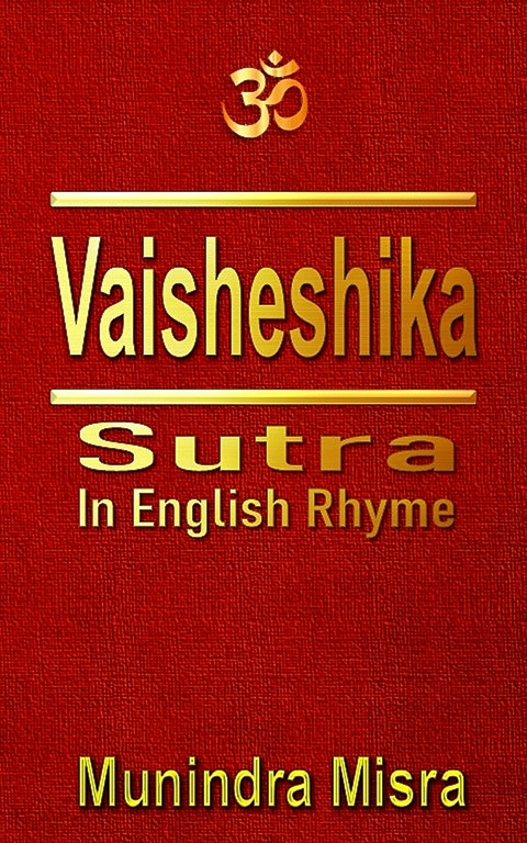 Vaisheshika Sutra in English rhyme -  Munindra Misra