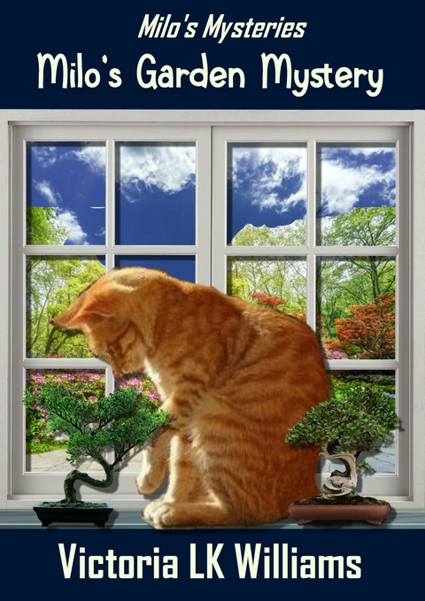 Milo's Garden Mystery -  Victoria LK Williams