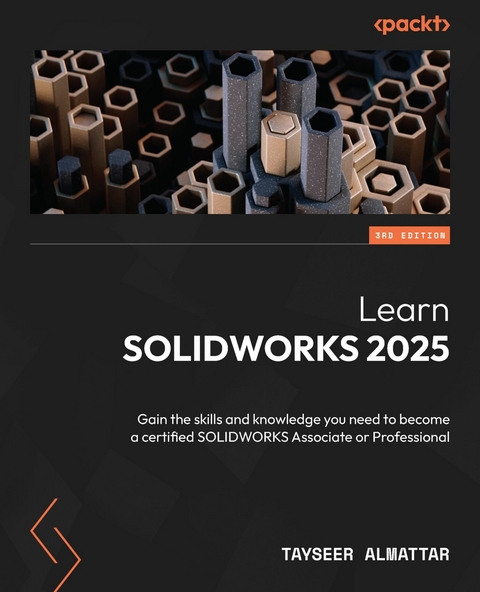 Learn SOLIDWORKS 2025 - Tayseer Almattar