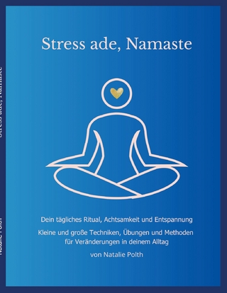 Stress ade, Namaste