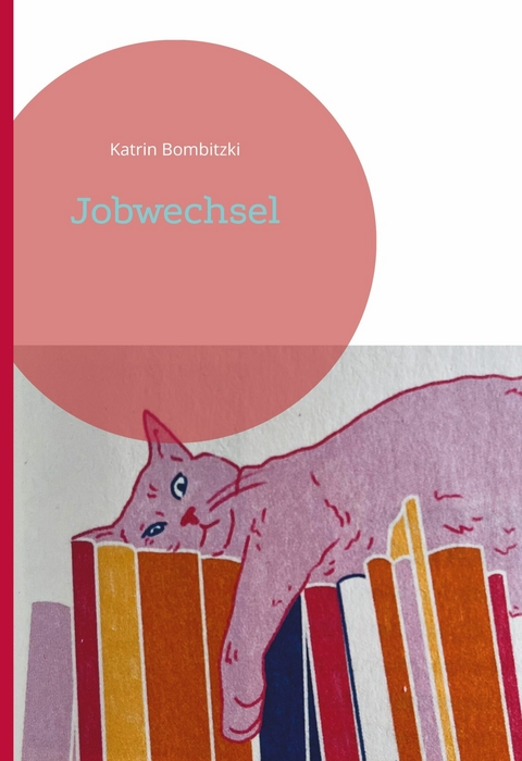 Jobwechsel - Katrin Bombitzki