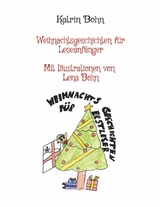 Weihnachtsgeschichten f&uuml;r Leseanf&auml;nger - Katrin Bohn