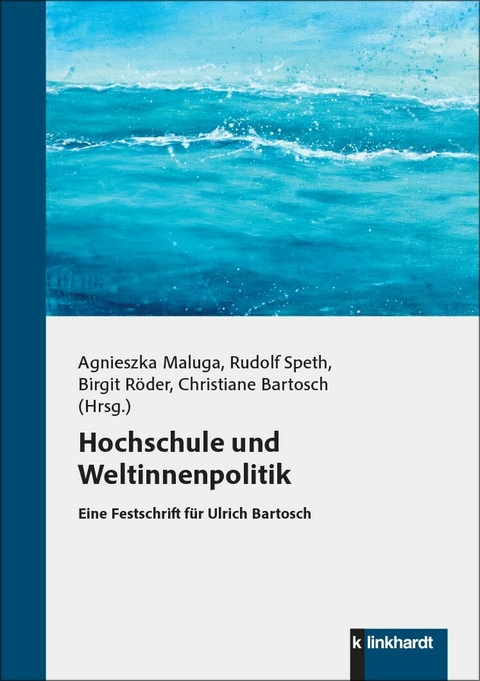 Hochschule und Weltinnenpolitik - 