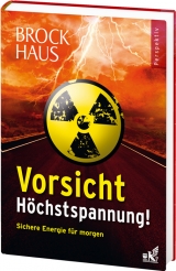 Brockhaus Perspektiv - Vorsicht H&ouml;chstspannung!