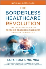 The Borderless Healthcare Revolution - Sarah Matt