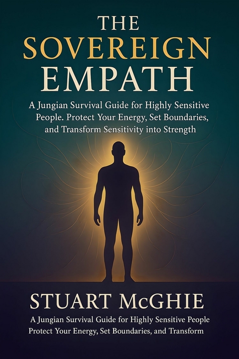 The Sovereign Empath - Stuart McGhie
