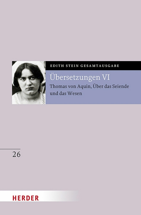 Übersetzung: Thomas von Aquin, Über das Seiende und das Wesen - De ente et essentia - mit den Roland-Gosselin-Exzerpten. Eingeführt und bearbeitet von Andreas Speer und Francesco Valerio Tommasi - Edith Stein