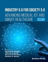 Industry 5.0 for Society 5.0: Advancing Medical IoT and Smart Healthcare (Part 1) - 