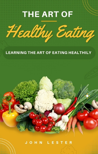 The Art of Healthy Eating
