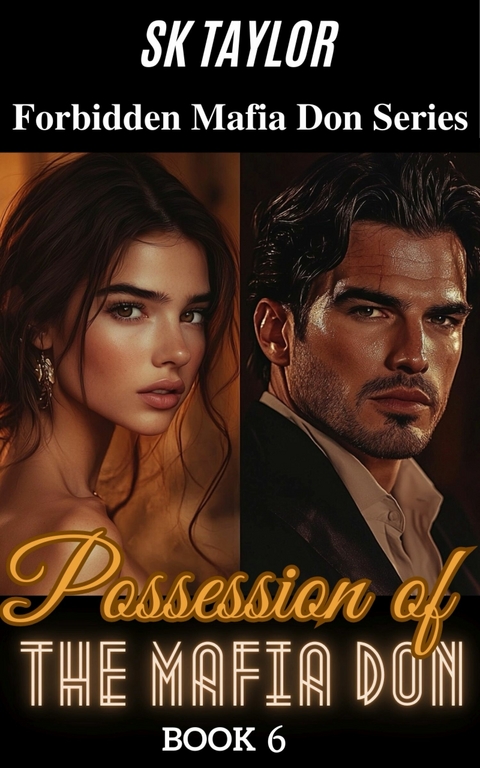 Possession of the Mafia Don -  Sk Taylor