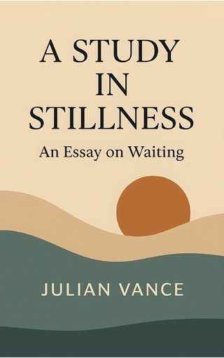 A Study in Stillness