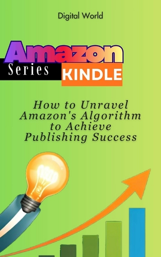 How to Unravel Amazon's Algorithm to Achieve Publishing Success