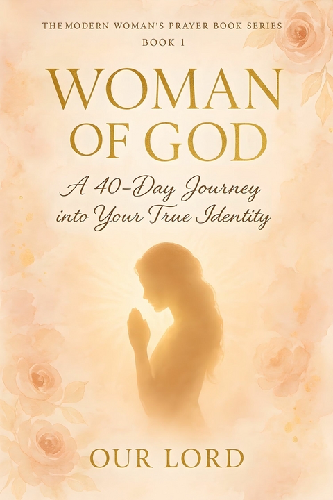 Woman of God - Our Lord