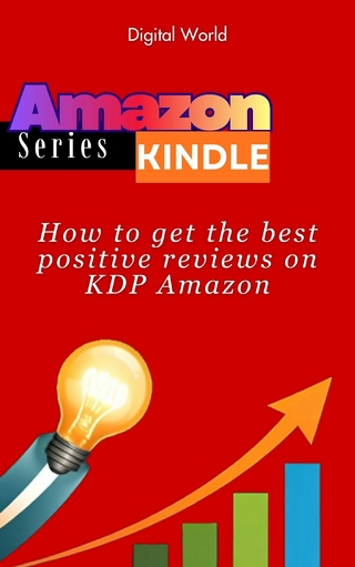 How to get the best positive reviews on KDP Amazon