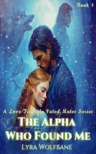The Alpha Who Found Me