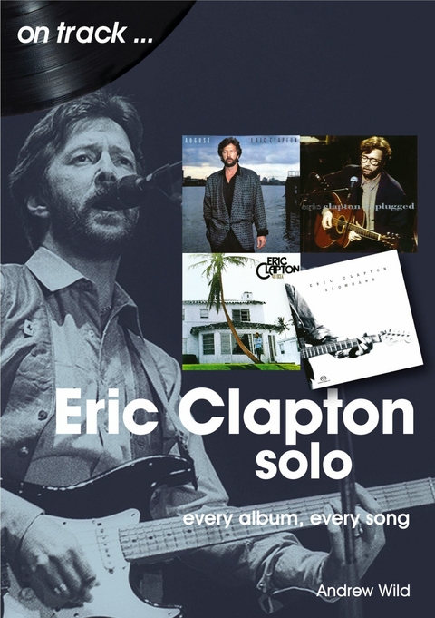 Eric Clapton Solo - Andrew Wild