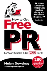 How to Get Free PR For Your Business & Be PAID For It -  Helen Dewdney
