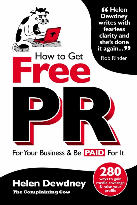 How to Get Free PR For Your Business & Be PAID For It -  Helen Dewdney