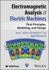 Electromagnetic Analysis of Electric Machines - James L. Kirtley, Christopher H. T. LEE, Sajjad Mohammadi