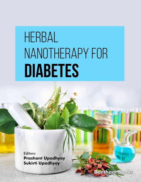 Herbal Nanotherapy for Diabetes -  Sukirti Upadhyay