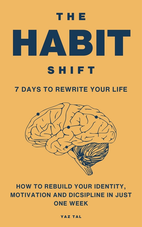 The Habit Shift -  Yaz Tal