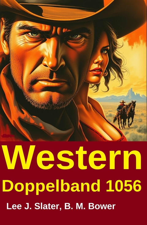 Western Doppelband 1056 -  Lee J. Slater,  B. M. Bower