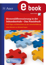 Binnendifferenzierung in der Sekundarstufe I - Karin Kress, Michaela Pappas