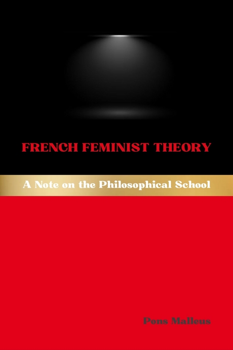 French Feminist Theory -  Pons Malleus