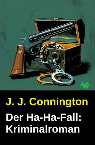 Der Ha-Ha-Fall: Kriminalroman