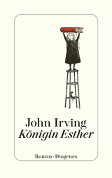 K&ouml;nigin Esther - John Irving