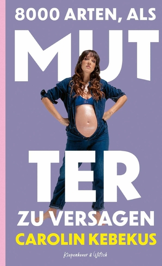 8000 Arten, als Mutter zu versagen