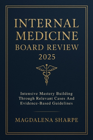 Internal Medicine Board Review 2025