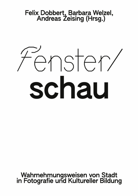 Fenster/schau - 