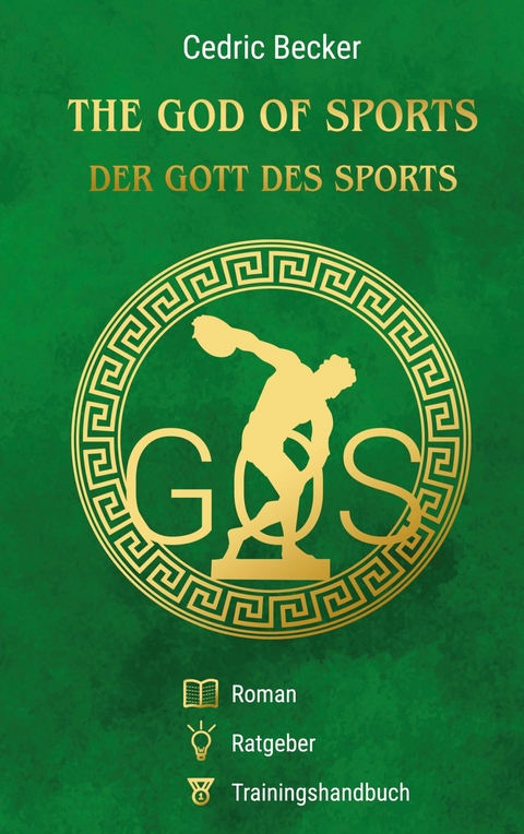 The God of Sports - Der Gott des Sports - Cedric Becker