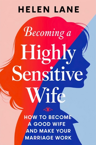Becoming A Highly Sensitive Wife
