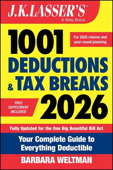 J.K. Lasser's 1001 Deductions and Tax Breaks 2026 -  Barbara Weltman