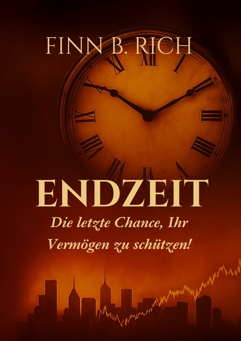 Endzeit - Finn B. Rich