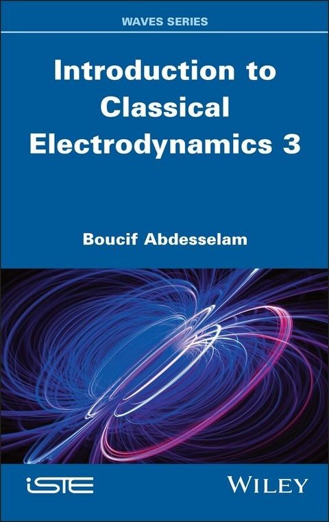 Introduction to Classical Electrodynamics 3 -  Boucif Abdesselam