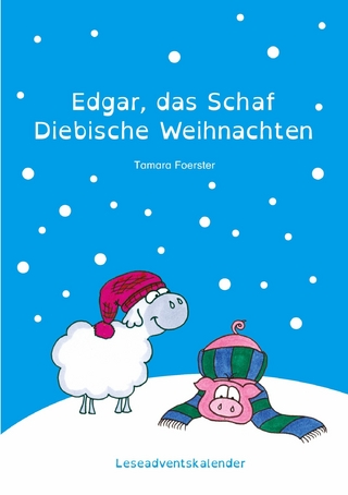 Edgar, das Schaf - Diebische Weihnachten