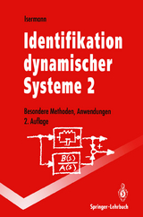 Identifikation dynamischer Systeme 2 - Isermann, Rolf