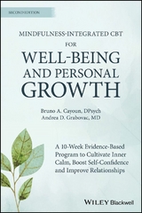 Mindfulness-integrated CBT for Well-being and Personal Growth - Bruno A. Cayoun, Andrea D. Grabovac