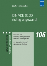 DIN VDE 0100 richtig angewandt - Gerhard Kiefer, Herbert Schmolke
