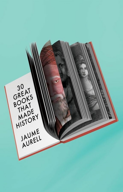 30 Great Books That Made History - Jaume Aurell