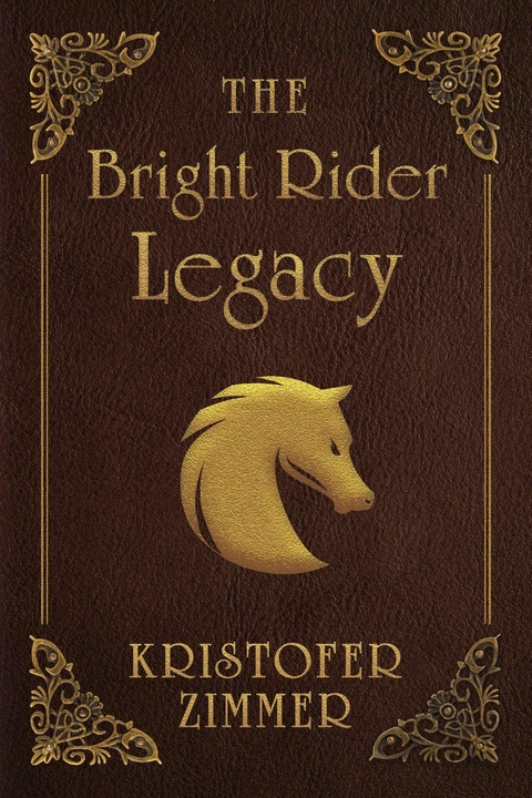 Bright Rider Legacy -  Kristofer Zimmer