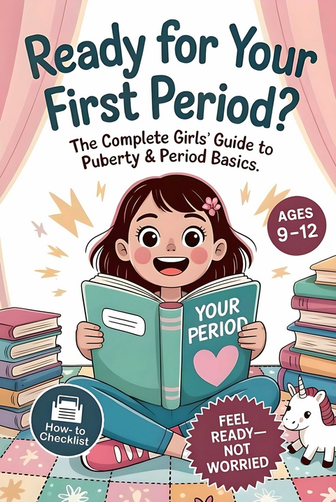 Ready For Your First Period? - Serena Lark